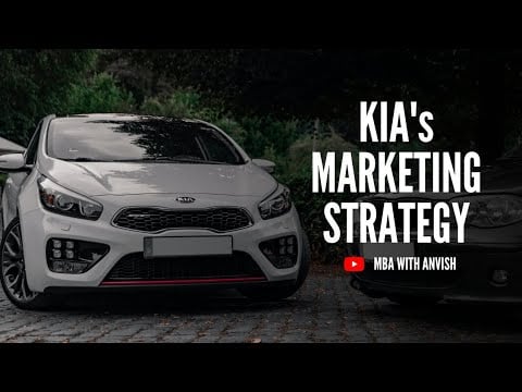 KIA's Marketing Strategy | MBA with Anvish