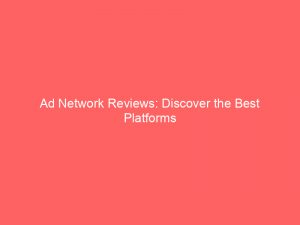 ad network reviews discover the best platforms 144597