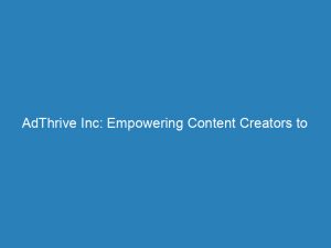 adthrive inc empowering content creators to maximize earnings 157287 1