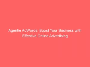 agentie adwords boost your business with effective online advertising 158575 1