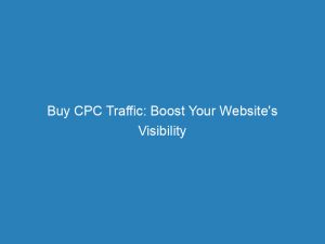 buy cpc traffic boost your websites visibility today 145194