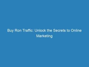 Buy Ron Traffic Unlock The Secrets To Online Marketing 145186