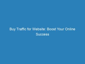 buy traffic for website boost your online success 144900