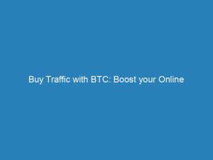 buy traffic with btc boost your online visibility 145681