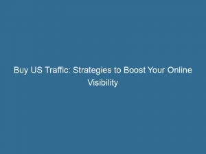 buy us traffic strategies to boost your online visibility 143444