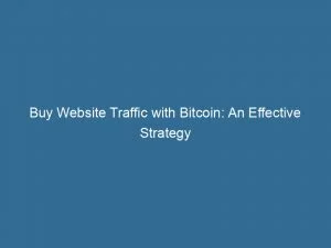 Buy Website Traffic With Bitcoin An Effective Strategy 143519