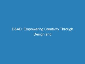 dad empowering creativity through design and advertising excellence 148317