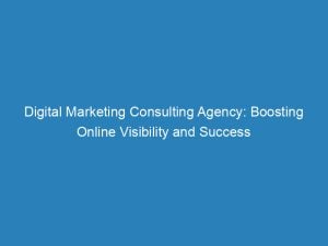 Digital Marketing Consulting Agency Boosting Online Visibility And Success 157401 1