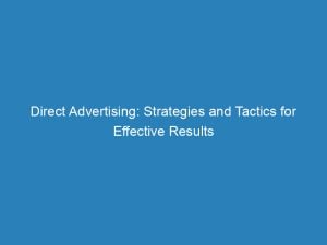 direct advertising strategies and tactics for effective results 148686