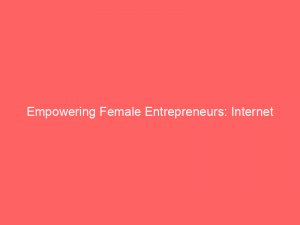 empowering female entrepreneurs internet marketing service by womenowned digital marketing agency 160202 1