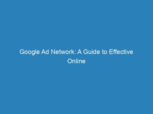 google ad network a guide to effective online advertising 146864