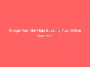 google ads get help boosting your online business 160138 1