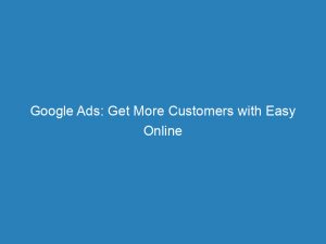 google ads get more customers with easy online advertising strategies and techniques 157753 1