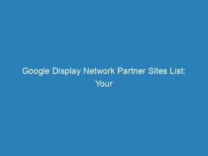 google display network partner sites list your ultimate guide 157806 1