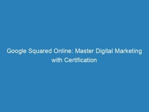 google squared online master digital marketing with certification 157968 1