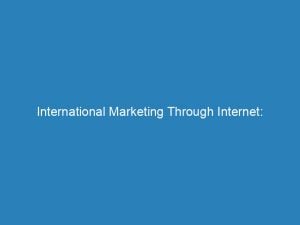 international marketing through internet strategies for global success 157926 1