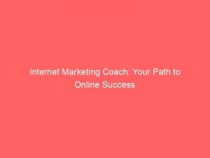 internet marketing coach your path to online success 158409 1