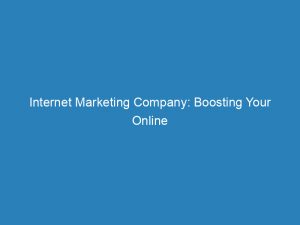 internet marketing company boosting your online business success 149385