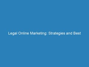 legal online marketing strategies and best practices revealed 157211 1