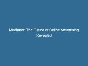 medianet the future of online advertising revealed 146127