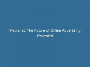 Medianet The Future Of Online Advertising Revealed 146127