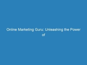 online marketing guru unleashing the power of digital advertising 157519 1