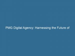 pmg digital agency harnessing the future of marketing 150020
