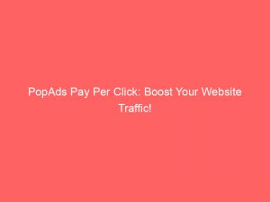 popads pay per click boost your website traffic 158877 1
