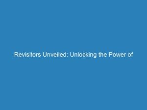 revisitors unveiled unlocking the power of website analytics 144984