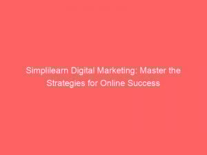 simplilearn digital marketing master the strategies for online success 149704