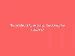 Advertising, Marketing, Media, Power, Unlocking