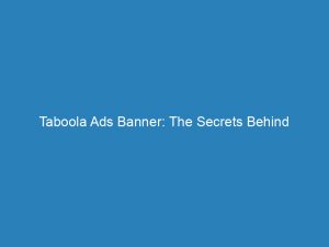 taboola ads banner the secrets behind highconverting campaigns 147193