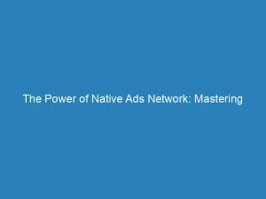 Native, Native Ads, Advertising, Ads, Native Advertising