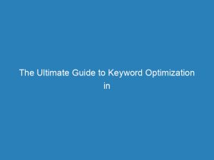 the ultimate guide to keyword optimization in adwords boosting clicks conversions and roi 157865 1