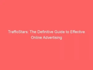 Advertising, Definitive, Networks, The, Trafficstars