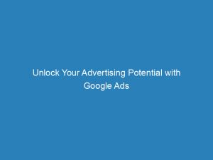 unlock your advertising potential with google ads coupon 150 boosting roi through targeted campaigns 151161