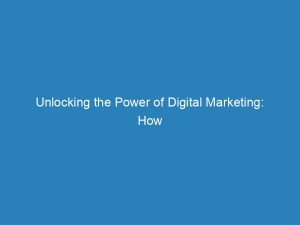 unlocking the power of digital marketing how gmailcom fits in 150257