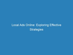 local ads online exploring effective strategies for businesses 201027 1