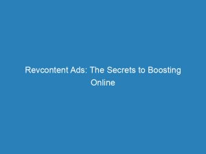 revcontent ads the secrets to boosting online engagement 200768 1