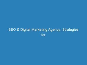 seo digital marketing agency strategies for online success 200754 1