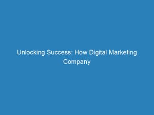 unlocking success how digital marketing company ads revolutionize business 201019 1