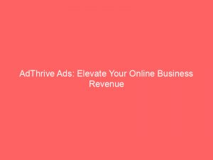 adthrive ads elevate your online business revenue 283081 1