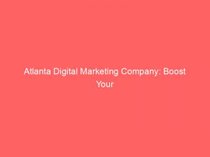 atlanta digital marketing company boost your online success 272337 1