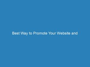 best way to promote your website and boost online visibility proven strategies for success 273163 1