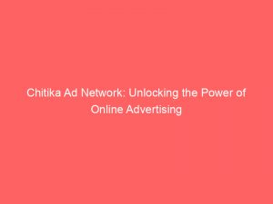 chitika ad network unlocking the power of online advertising 285525 1