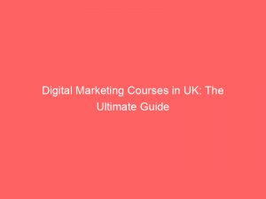 digital marketing courses in uk the ultimate guide 323826 1