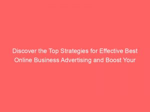 Discover The Top Strategies For Effective Best Online Business ...