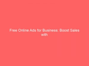free online ads for business boost sales with 285758 1