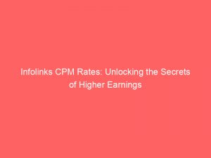 infolinks cpm rates unlocking the secrets of higher earnings 288986 1