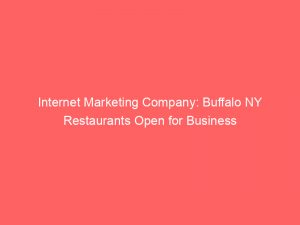 internet marketing company buffalo ny restaurants open for business 326912 1